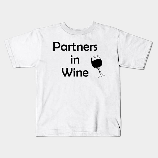 Partnerlook Wine Red Funny Partner Best Friend Cute Humor Drunk Kids T-Shirt by Kibo2020